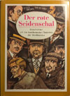 Der rote Seidenschal - Geschichten um die berühmtesten Detektive der Weltliteratur (Verlag Neues Leben Berlin 1987)