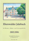 Eberswalder Jahrbuch für Heimat-, Kultur- und Naturgeschichte 2005/2006