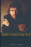 Here Comes The Sun - The Spiritual And Musical Journey Of George Harrison (John Wiley & Sons 2006)