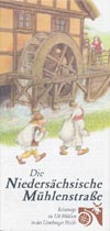 Niedersächsische Mühlenstraße - Reiseweg zu 128 Mühlen in der Lüneburger Heide
