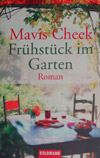 Mavis Cheek - Frühstück im Garten (Roman, 2002)