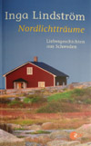 Inga Lindström - Nordlichtträume (Roman, 2009)