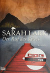 Sarah Lark - Der Ruf des Kiwis (Roman, 2009)
