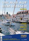 Urlaub auf dem Wasser - Ostsee, Förde, Bodden, Peenestrom 24. Jahrgang 2019