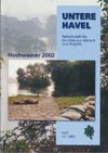 Untere Havel Naturkundliche Berichte aus Altmark und Prignitz - Hochwasser 2002