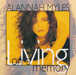 Myles, Alannah - Living on a memory