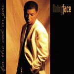 Baby Face - For The Cool In You