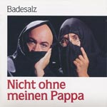 Badesalz - Nicht ohne meinen Papa [CD]