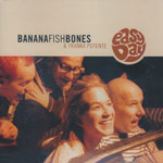 Bananafishbones & Franka Potente - Easy day