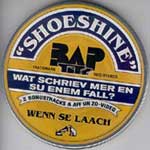 BAP - Shoeshine (limited edition - in Blechdose)