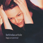 Carlisle, Belinda - Bigscaryanimal
