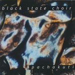 Black State Choir - Pachakuti