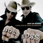 Boss Hoss - Hot in Herre-Like Ice in the sunshine