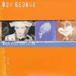 Boy George - When will you learn