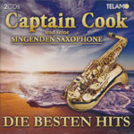 Captain Cook und seine singenden Saxophone - Die Besten Hits [DCD]