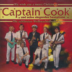 Captain Cook und seine singenden Saxophone &ndash; Die sch&ouml;nsten Weihnachtslieder