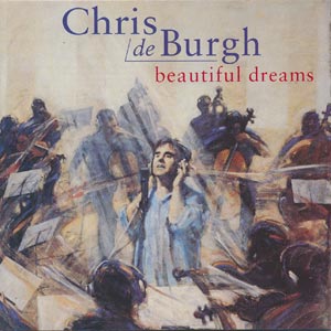 de Burgh, Chris - Beautiful Dreams [CD]