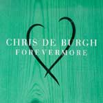 de Burgh, Chris - Forevermore
