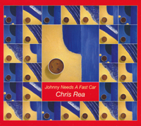 Rea, Chris - Johnny needs a fast car