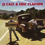 Clapton, Eric & JJ Cale - The road to Escondido [CD]
