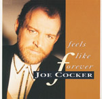 Cocker, Joe - Feels like forever