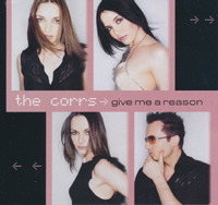 Corrs - Give me a reason