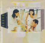 Corrs - Would you be happier?
