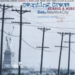 Counting Crows - Across a wire - Live in New York City [DCD]