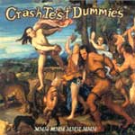 Crash Test Dummies - MMM MMM MMM