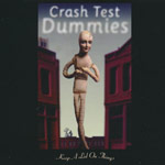 Crash test Dummies - Keep a lid on things