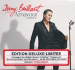 Brilliant, Dany - Chante Aznavour La Boh&egrave;me (&Eacute;dition Deluxe Limit&eacute;e)