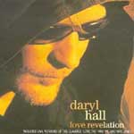 Hall, Daryl - Love revelation (incl. Live versions)