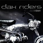 Dax Riders - Back in town