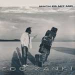 Zanki, Edo - Mach es mit mir