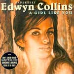 Collins, Edwyn - A girl like you