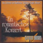 Ein romantisches Konzert - Das Sch&ouml;nste von Beethoven, Schubert, Chopin, Mozart, Tschaikowsky, Bruch, Gluck