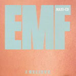 EMF - I believe