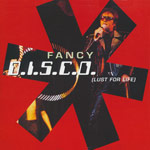 Fancy - D.I.S.C.O. (lust for life)