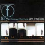 Fury In The Slaughterhouse - Are you real