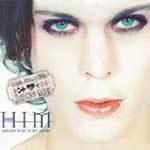 HIM - Right here in my arms