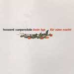 Carpendale, Howard - Kein Typ f&uuml;r eine Nacht