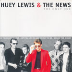 Lewis, Huey and the News - The only one [CD]