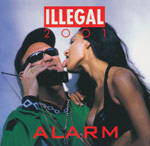 Illegal 2001 - Alarm