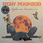 Itchy Poopzkid - Lights In London [LP]