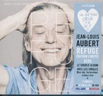 Aubert, Jean-Louis - Refuge (&Eacute;dition Limit&eacute;e 3CDs)