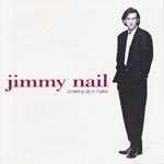 Nail, Jimmy - Growing up in public [CD]