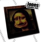 Jones - Valuable stuff