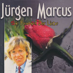 Marcus, J&uuml;rgen - Sein Festival der Liebe