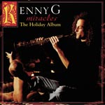 Kenny G - Miracle - The holiday album