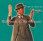 Kid Creole & The Coconuts - I got my handy on